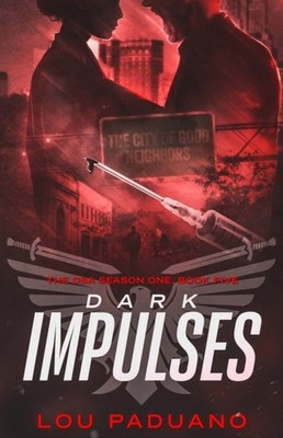 Paduano - Dark Impulses  The DSA Season One Book Five - paperback or  - X555z