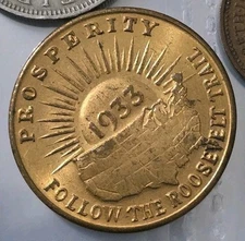 1933 Lucky Tillicum Rebuild with Roosevelt Hard Times Presidency Token