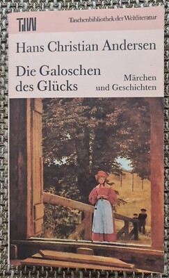 Hans Christian Andersen: Die Galoschen des Glücks, Märchen und Geschichten, 1990