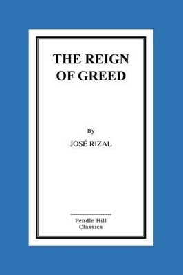 The Reign of Greed by Jose Rizal (English) Paperback Book