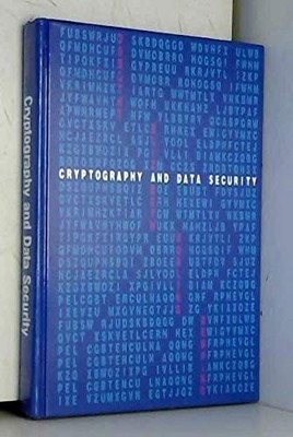 CRYPTOGRAPHY AND DATA SECURITY By Dorothy Elizabeth Robling Denning - Hardcover
