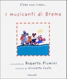 I musicanti di Brema von Nicoletta Costa | Buch | Zustand sehr gut