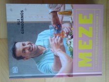 Meze Mediterrane Rezepte zum teilen, Ali Güngörmüs