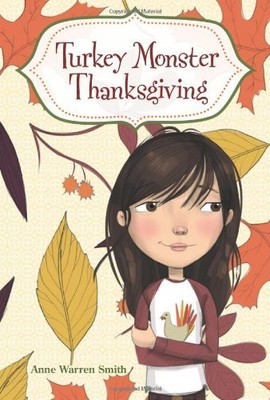 Turkey Monster Thanksgiving - Smith, Anne Warren - Good - See condition note...