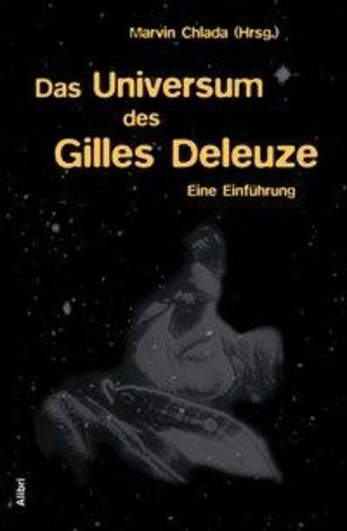 Thumbnail - Das Universum Des Gilles Deleuze | Eine Einführung | Marvin Chlada |