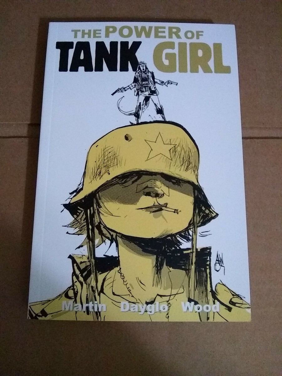 Tank Girl: The Power Of Tank Girl Alan Martin 2014 Ashley Wood | eBay