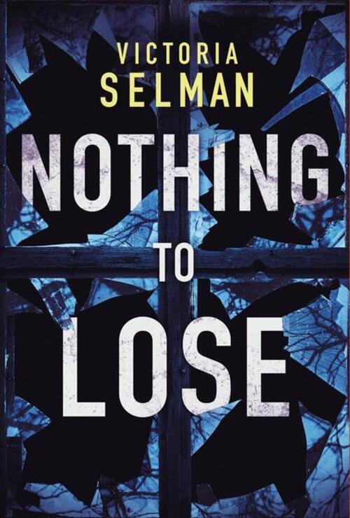 Thumbnail - Victoria Selman | Nothing To Lose | Taschenbuch | Englisch (2019)