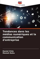 Tendances Dans Les MéDias NuméRiques Et La Communication D'entreprise Buch 2024