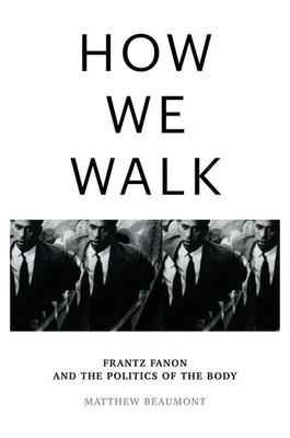 Matthew Beaumont | How We Walk | Buch | Englisch (2024) | Verso Books