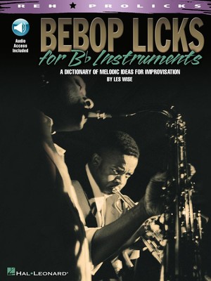 Bebop Licks For B Flat Instruments, Saxophone Clarinet