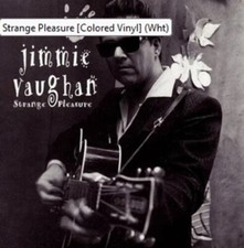 Strange Pleasure by Vaughan, Jimmie (Record, 2023)