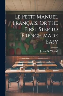 Vlieland - Le Petit Manuel Franais Or the First Step to French Made  - X555z