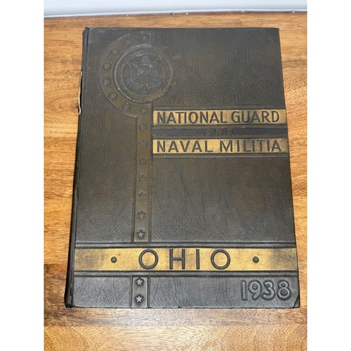 Ohio National Guard and Naval Militia Historical Annual 1938 Yearbook Book