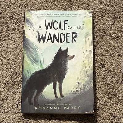 A Wolf Called Wander by Rosanne Parry Paperback Juvenile Fiction  244 pages ￼