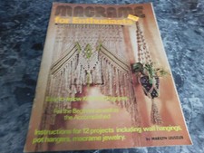 Macrame for the Enthusiasts by Marilyn Leuszler for the beginners