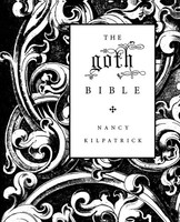 Nancy Kilpatrick | The Goth Bible | Taschenbuch | Englisch (2000)