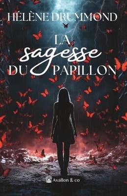 La sagesse du Papillon by H?l?ne Drummond (French) Paperback Book