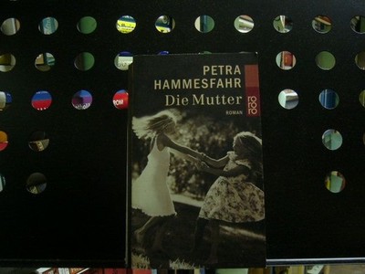 Die Mutter Hammesfahr, Petra : 169354