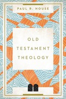 Paul R. House | Old Testament Theology | Taschenbuch | Englisch (2018)