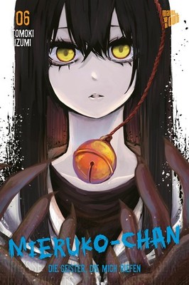 Mieruko-chan - Die Geister, die mich riefen 6 (Izumi, Tomoki)