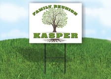 KASPER FAMILY REUNION GR TREE 18 in x24 in Yard Sign Road Sign with Stand