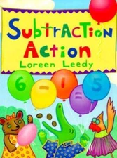Subtraction Action by Loreen Leedy: Used