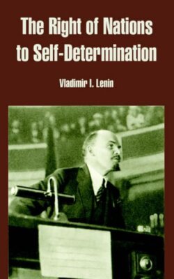 The Right of Nations to Self-Determination, Lenin 9781410217059 Free Shipping-,
