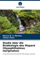Marcos B. S. Martins (U. A.) | Studie üBer Die BioöKologie Des Mapará...