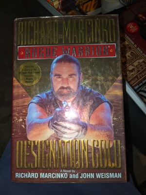 SIGNED & INS  DESIGNATION GOLD ROGUE WARRIOR - By Marcinko, Richard - EXCELLENT 