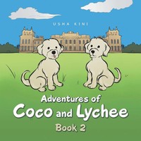 Adventures Of Coco And Lychee | Book 2 | Usha Kini | Taschenbuch | Englisch