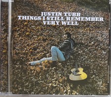 JUSTIN TUBB - Things I Still Remember Very Well CD 2016 Omni Exc Cond!