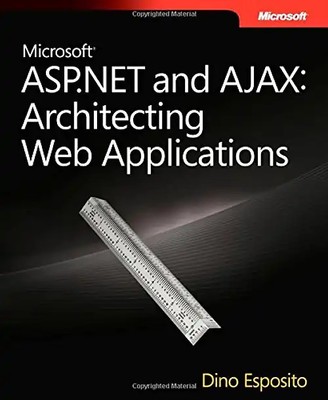 Microsoft  ASP.NET and AJAX: Architecting Web Applications (PRO-Developer) - Din