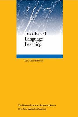 Task-Based Language Learning by Robinson, Peter