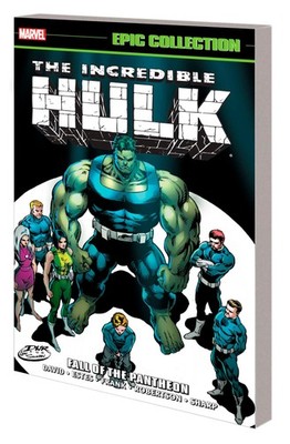 Incredible Hulk Epic Collection: Fall Of The Pantheon [New Printing] by David