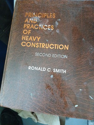 Principles and Practices of Heavy Construction - Hardcover - GOOD