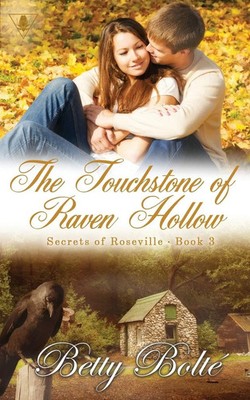 The Touchstone of Raven Hollow | Betty Bolte | Taschenbuch | Englisch | 2017