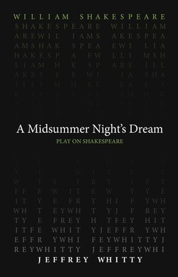 A Midsummer Night's Dream (Play on Shakespeare)