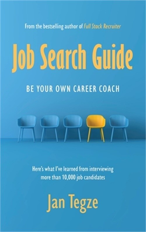 Job Search Guide: Be Your Own Career Coach (Hardback or Cased Book)