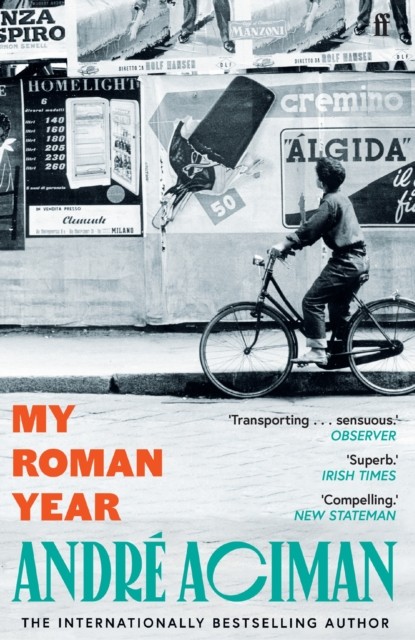 My Roman Year by Andr Aciman - - Image 5