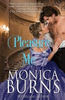 Pleasure Me | Monica Burns | Taschenbuch | Kartoniert / Broschiert | Englisch