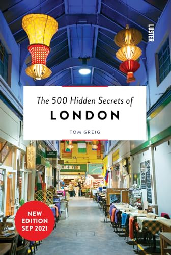 The 500 Hidden Secrets of London by Tom Greig Book The Cheap Fast Free Post - Bild 1 von 2