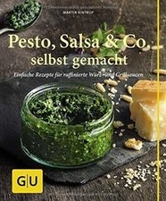 Pesto, Salsa Co. selbst gemacht: Einfache Rezepte ... | Buch | Zustand wie neu