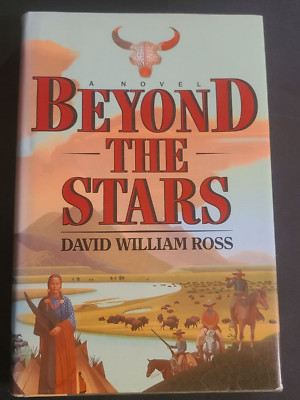 Beyond the Stars by David William Ross, First Edition First Printing, HCDJ