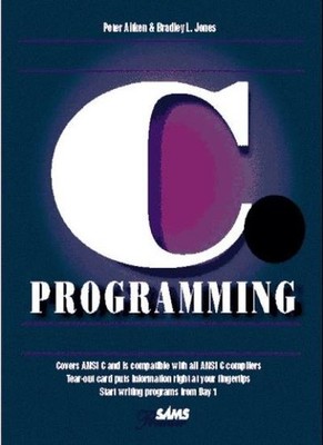 Sams Teach Yourself C in 21 Days: Premier edition,Peter G. Aitke