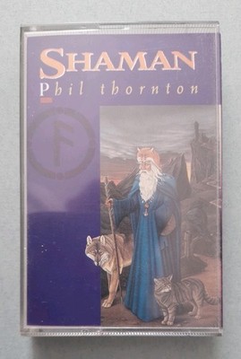 Shaman - Phil Thornton Original 1995 New World Cassette Tape