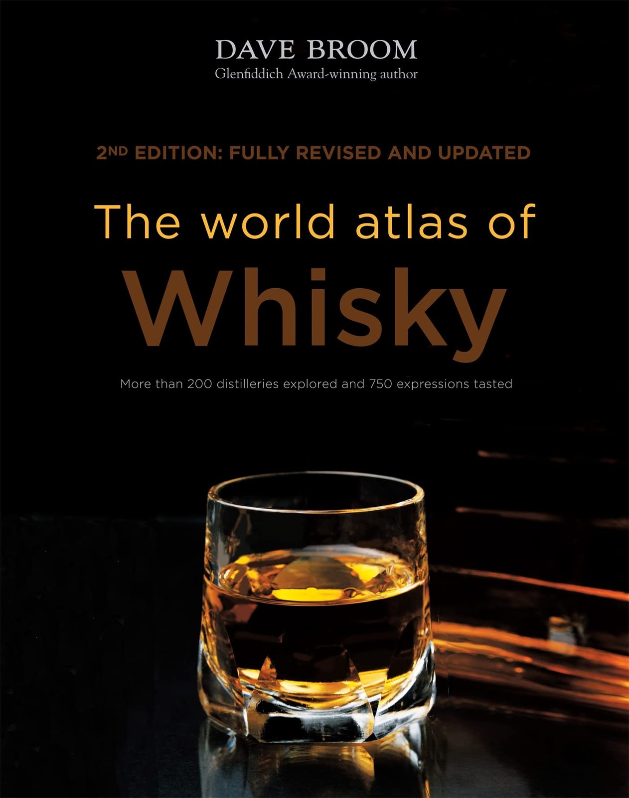 The World Atlas of Whisky: New Edition - hardcover Broom, Dave