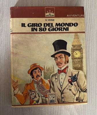G.VERNE-IL GIRO DEL MONDO IN 80 GIORNI-GLI ARISTOLIBRI-TOPO BIBLO 1973