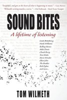 Sound Bites A Lifetime Of Listening Tom Wilmeth Taschenbuch Englisch 2016
