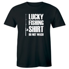 Lucky Fishing Shirt Do Not Wash Funny Men's T-Shirt Fishing Lover Tee