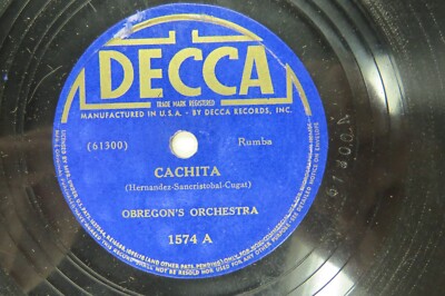 Obregon's Orchestra - DECCA 1574 - Cachita & Spic And Spanish Rumba